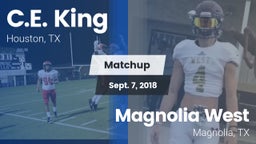Matchup: C.E. King vs. Magnolia West  2018