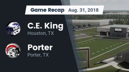 Recap: C.E. King  vs. Porter  2018