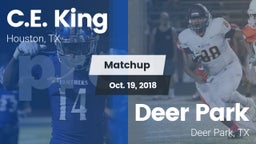 Matchup: C.E. King vs. Deer Park  2018