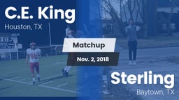 Matchup: C.E. King vs. Sterling  2018