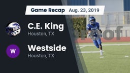 Recap: C.E. King  vs. Westside  2019