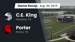 Recap: C.E. King  vs. Porter  2019