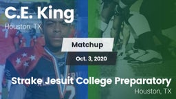 Matchup: C.E. King vs. Strake Jesuit College Preparatory 2020