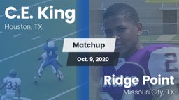 Matchup: C.E. King vs. Ridge Point  2020