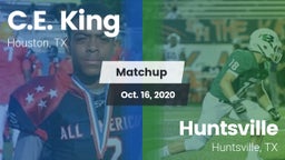 Matchup: C.E. King vs. Huntsville  2020