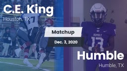 Matchup: C.E. King vs. Humble  2020