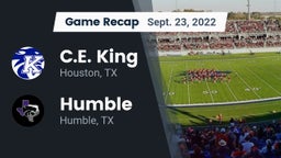 Recap: C.E. King  vs. Humble  2022