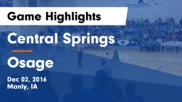 Central Springs  vs Osage  Game Highlights - Dec 02, 2016