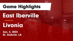 East Iberville   vs Livonia  Game Highlights - Jan. 4, 2024