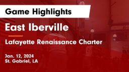East Iberville   vs Lafayette Renaissance Charter  Game Highlights - Jan. 12, 2024