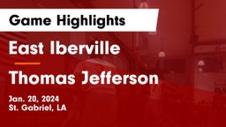 East Iberville   vs Thomas Jefferson  Game Highlights - Jan. 20, 2024