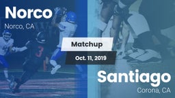 Matchup: Norco  vs. Santiago  2019