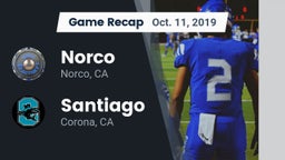 Recap: Norco  vs. Santiago  2019