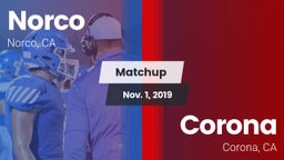 Matchup: Norco  vs. Corona  2019