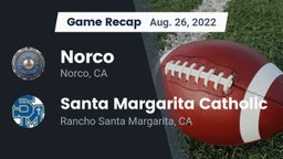 Recap: Norco  vs. Santa Margarita Catholic  2022