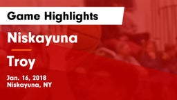Niskayuna  vs Troy  Game Highlights - Jan. 16, 2018