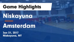 Niskayuna  vs Amsterdam Game Highlights - Jan 31, 2017