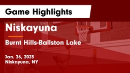 Niskayuna  vs Burnt Hills-Ballston Lake  Game Highlights - Jan. 26, 2023