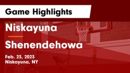 Niskayuna  vs Shenendehowa  Game Highlights - Feb. 23, 2023