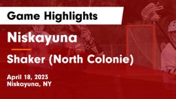 Niskayuna  vs Shaker  (North Colonie) Game Highlights - April 18, 2023