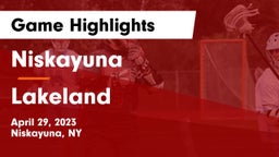 Niskayuna  vs Lakeland  Game Highlights - April 29, 2023