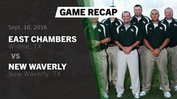 Recap: East Chambers  vs. New Waverly  2016