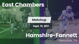 Matchup: East Chambers High vs. Hamshire-Fannett  2017