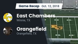 Recap: East Chambers  vs. Orangefield  2018