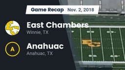 Recap: East Chambers  vs. Anahuac  2018