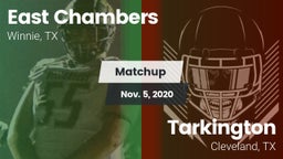 Matchup: East Chambers High vs. Tarkington  2020