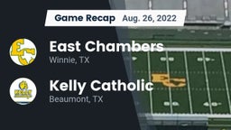 Recap: East Chambers  vs. Kelly Catholic  2022