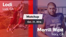 Matchup: Lodi  vs. Merrill West  2016