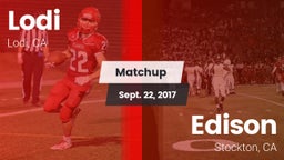 Matchup: Lodi  vs. Edison  2017
