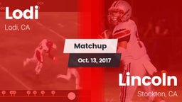 Matchup: Lodi  vs. Lincoln  2017