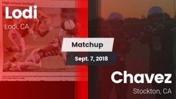Matchup: Lodi  vs. Chavez  2018