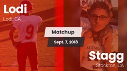 Matchup: Lodi  vs. Stagg  2018