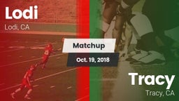 Matchup: Lodi  vs. Tracy  2018