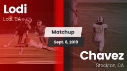 Matchup: Lodi  vs. Chavez  2019