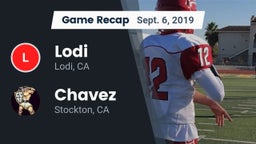 Recap: Lodi  vs. Chavez  2019