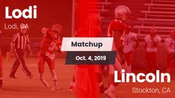 Matchup: Lodi  vs. Lincoln  2019