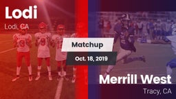 Matchup: Lodi  vs. Merrill West  2019