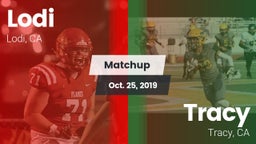 Matchup: Lodi  vs. Tracy  2019