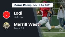 Recap: Lodi  vs. Merrill West  2021