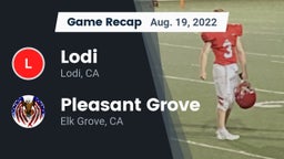 Recap: Lodi  vs. Pleasant Grove  2022