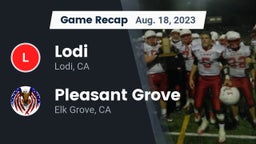 Recap: Lodi  vs. Pleasant Grove  2023