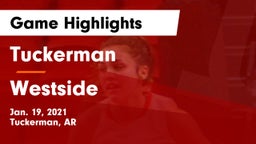 Tuckerman  vs Westside  Game Highlights - Jan. 19, 2021