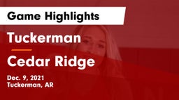 Tuckerman  vs Cedar Ridge  Game Highlights - Dec. 9, 2021