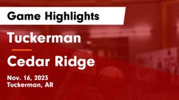 Tuckerman  vs Cedar Ridge  Game Highlights - Nov. 16, 2023