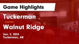 Tuckerman  vs Walnut Ridge  Game Highlights - Jan. 2, 2024