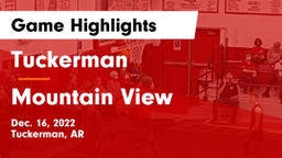 Tuckerman  vs Mountain View  Game Highlights - Dec. 16, 2022
